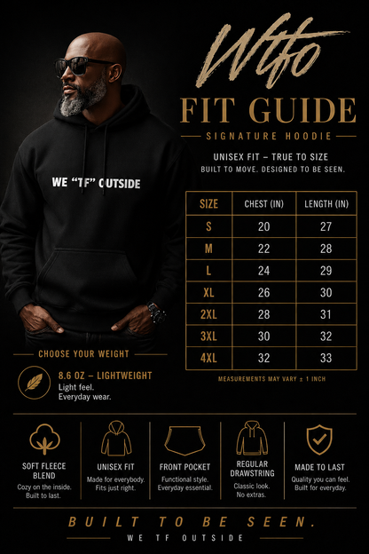 We"TF" Outside Classic Hoodie