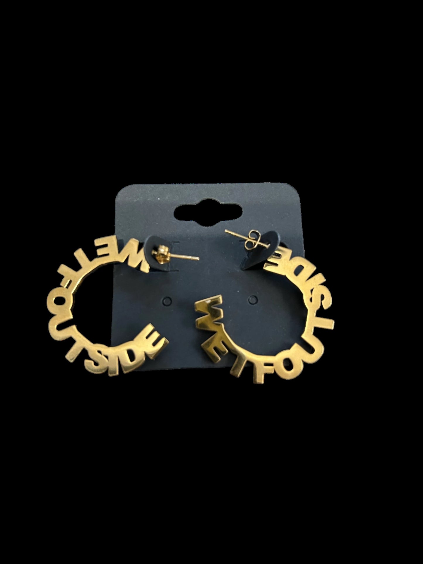 WeTfOutside Around Da Way Earrings