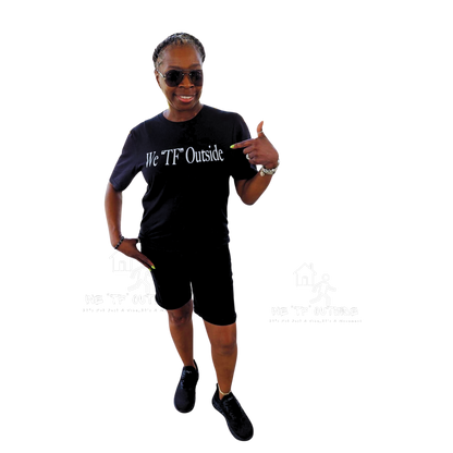 We "TF" Outside Classic Tee